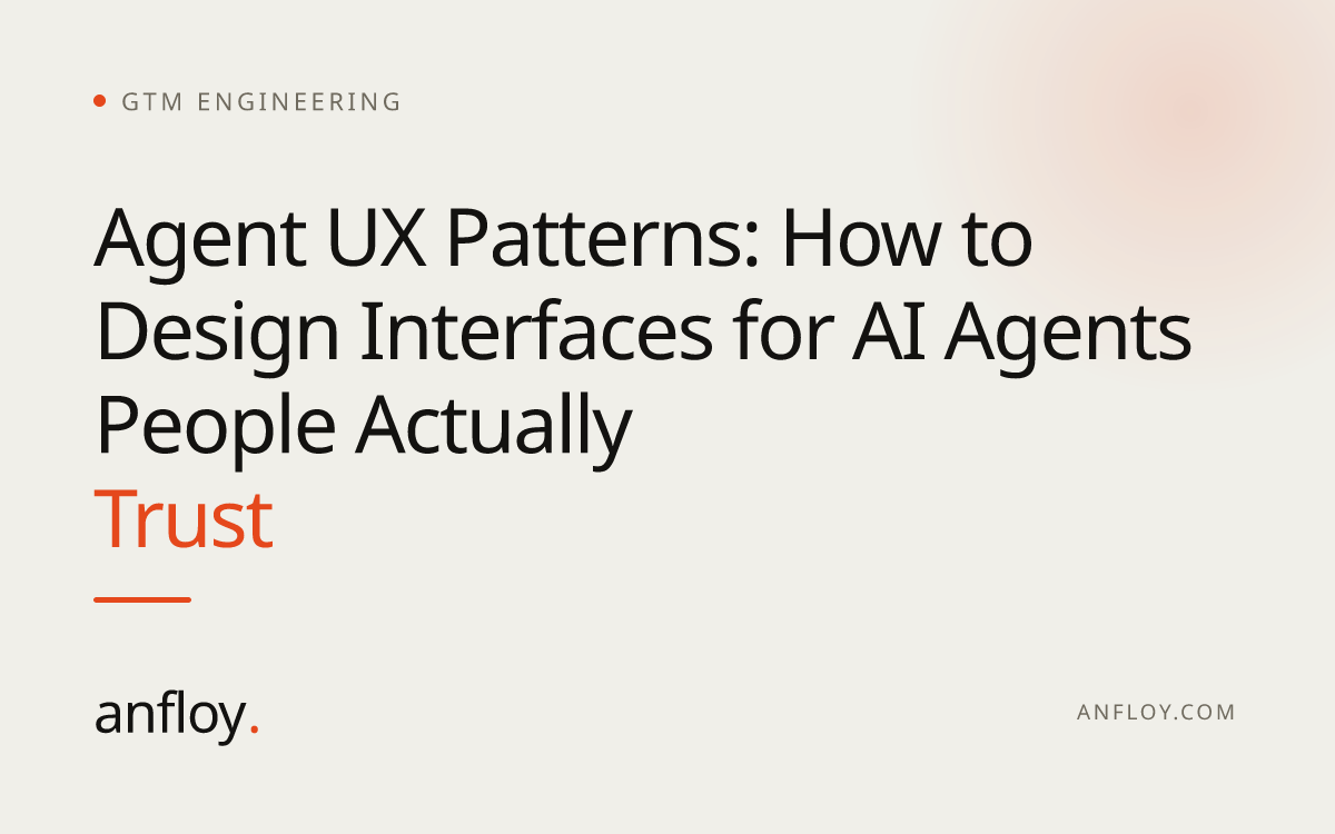 Agent UX Patterns: How to Design Interfaces for AI Agents People Actually Trust