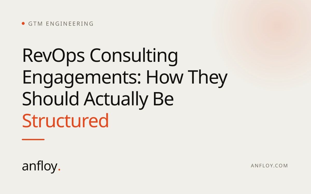 RevOps Consulting Engagements: How They Should Actually Be Structured